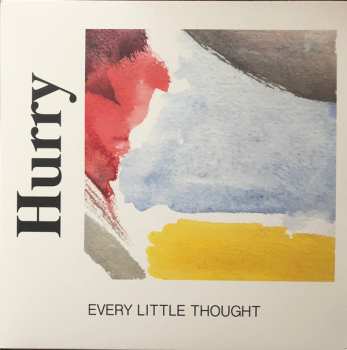 CD Hurry: Every Little Thought