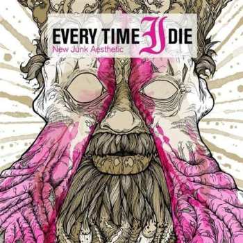 LP Every Time I Die: New Junk Aesthetic