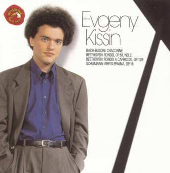Album Yevgeny Kissin: Bach-Busoni, Beethoven, Schumann