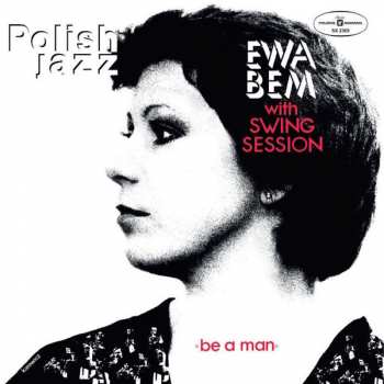 LP Ewa Bem: Be A Man