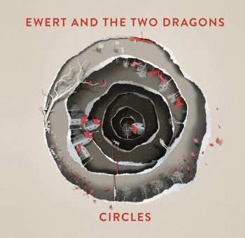 LP Ewert And The Two Dragons: Circles