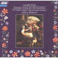 Album Jeffrey Skidmore: Sanctus (Baroque Music For The Nativity)