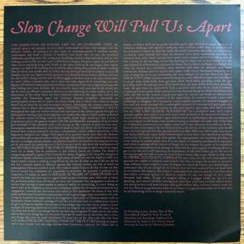 LP Ex Everything: Slow Change Will Pull Us Apart CLR | LTD