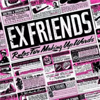 Ex Friends: Rules For Making Up Words