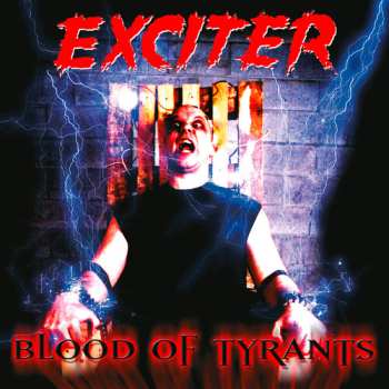 CD Exciter: Blood Of Tyrants LTD | DIGI