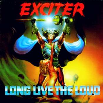 LP Exciter: Long Live The Loud