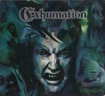 Album Exhumation: Traumaticon
