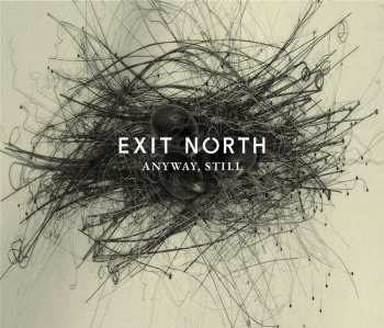 CD Exit North: Anyway, Still