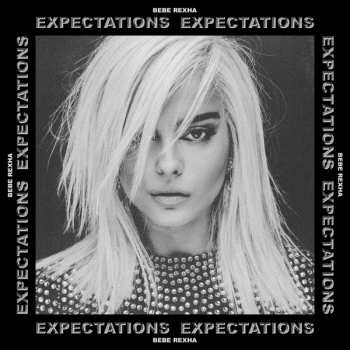 CD Bebe Rexha: Expectations