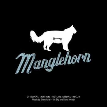 LP Explosions In The Sky: Manglehorn (Original Motion Picture Soundtrack) LTD