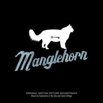 CD Explosions In The Sky: Manglehorn (Original Motion Picture Soundtrack)