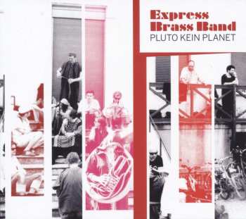 CD Express Brass Band: Pluto Kein Planet