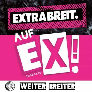 CD Extrabreit: Auf Ex! (Weiter Breiter) LTD | DIGI