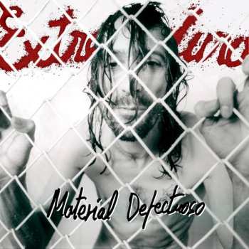 LP Extremoduro: Material Defectuoso