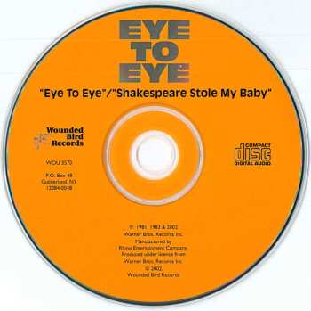 CD Eye To Eye: Eye To Eye / Shakespeare Stole My Baby