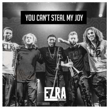 CD Ezra Collective: You Can't Steal My Joy