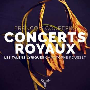 CD F. Couperin: Concerts Royaux Nr.1-4