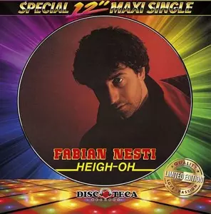 Fabian Nesti: Heigh Ho / I Need Your Love