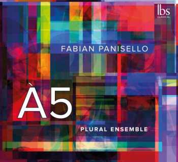 Album Fabián Panisello: Kammermusik "a5"