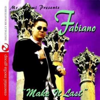 Album Fabiano: Make It Last