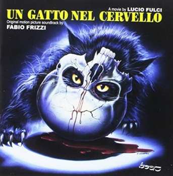 Album Fabio Frizzi: A Cat In The Brain (Original Motion Picture Soundtrack)