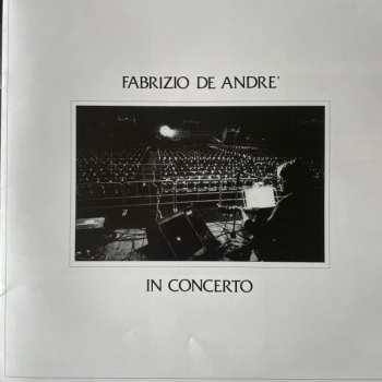 LP Fabrizio De André: Fabrizio De André In Concerto - Arrangiamenti PFM CLR | LTD