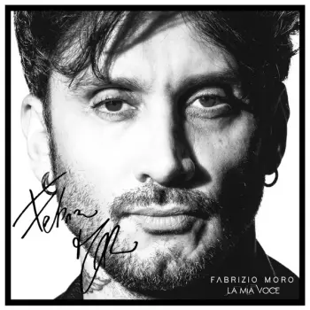 Fabrizio Moro: La Mia Voce