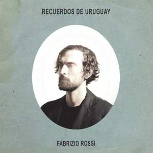 LP Fabrizio Rossi: Recuerdos De Uruguay