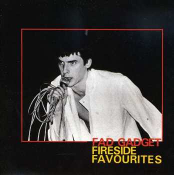 Album Fad Gadget: Fireside Favourites