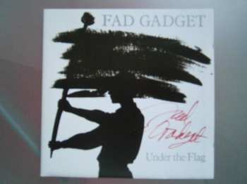 CD Fad Gadget: Under The Flag