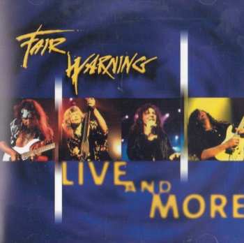 CD Fair Warning: Live And More