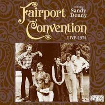 CD Fairport Convention: Live 1974 (My Father's Place)