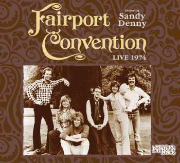 CD Fairport Convention: Live 1974 (My Father's Place)