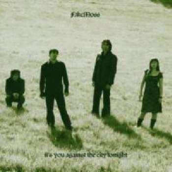 CD Fake Moss: It's You Against The City Tonight