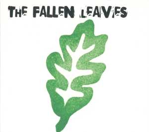 CD The Fallen Leaves: It's Too Late Now