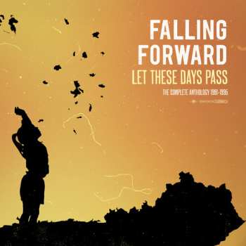 LP Falling Forward: Let These Days Pass: The Complete Anthology 1991–1995 CLR | LTD