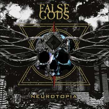 CD False Gods: Neurotopia