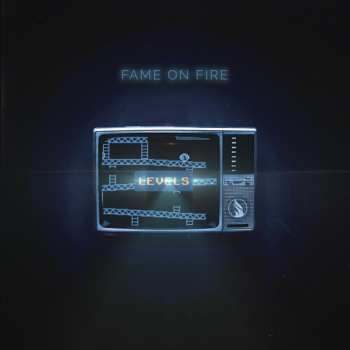 Album Fame On Fire: Levels
