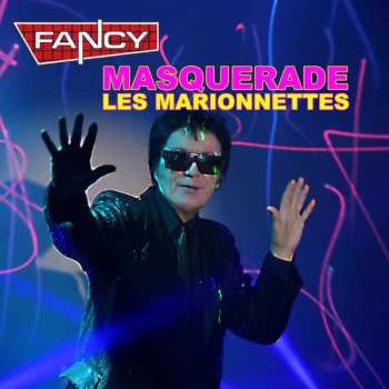 CD Fancy: Masquerade (Les Marionnettes)