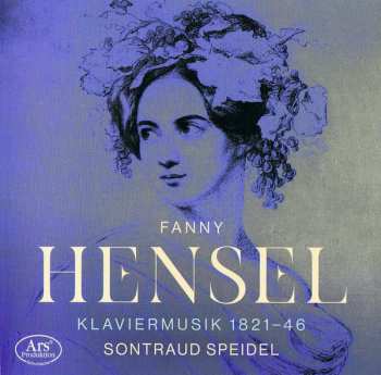 Album Fanny Mendelssohn Hensel: Klaviermusik 1821-46