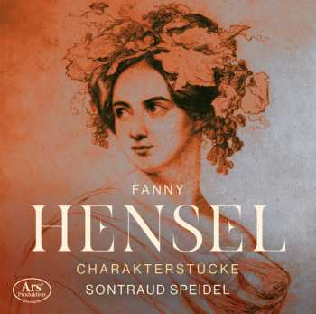 CD Fanny Mendelssohn Hensel: Charakterstücke