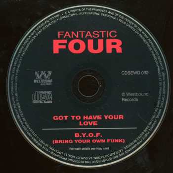 CD Fantastic Four: Got To Have Your Love / B.Y.O.F. (Bring Your Own Funk)