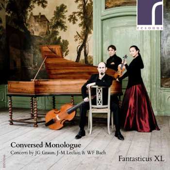 CD Wilhelm Friedemann Bach: Conversed Monologue