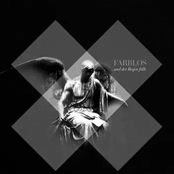Farblos: ...Und Der Regen Fällt