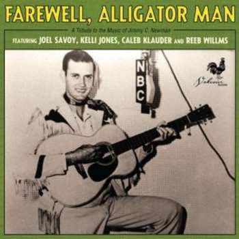 Album Farewell Alligator Man / Various: Farewell Alligator Man