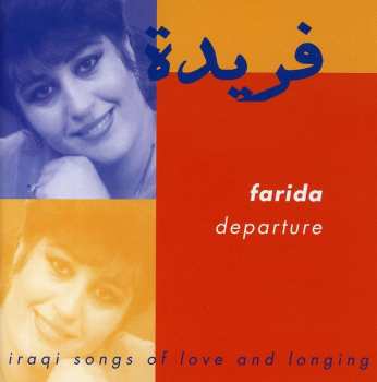 CD Farida: Depature: Iraqi Songs Of Love & Longing
