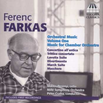 CD Miklós Perényi: Orchestral Music, Volume One: Music For Chamber Orchestra