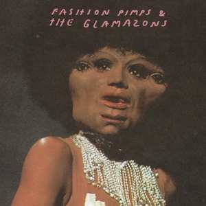 LP Fashion Pimps & The Glamazons: Jazz 4 Johnny