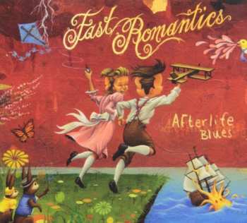 Album Fast Romantics: Afterlife Blues