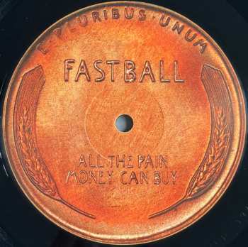2LP Fastball: All The Pain Money Can Buy: 20th Anniversary Edition